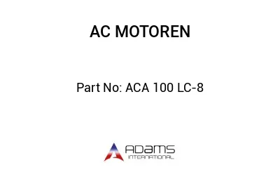 ACA 100 LC-8