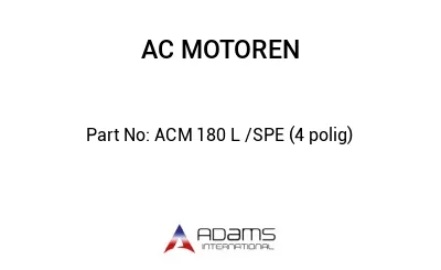 ACM 180 L /SPE (4 polig)