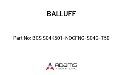 BCS S04K501-NOCFNG-S04G-T50									