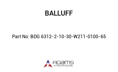 BDG 6312-2-10-30-W211-0100-65									