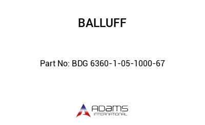 BDG 6360-1-05-1000-67									