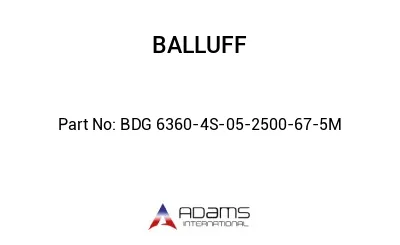 BDG 6360-4S-05-2500-67-5M									