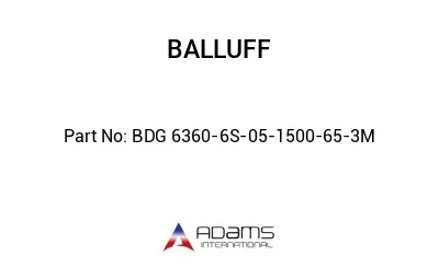 BDG 6360-6S-05-1500-65-3M									