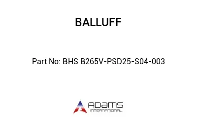 BHS B265V-PSD25-S04-003									