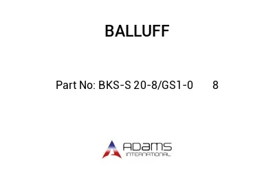 BKS-S 20-8/GS1-0	8								