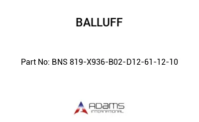 BNS 819-X936-B02-D12-61-12-10									
