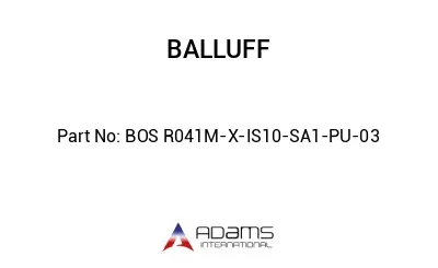 BOS R041M-X-IS10-SA1-PU-03									