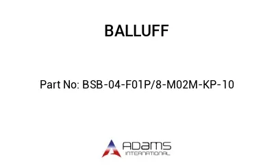 BSB-04-F01P/8-M02M-KP-10									