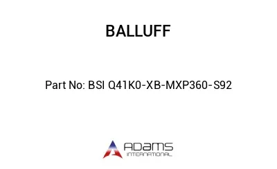 BSI Q41K0-XB-MXP360-S92									