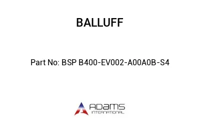 BSP B400-EV002-A00A0B-S4									