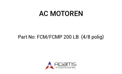 FCM/FCMP 200 LB  (4/8 polig)
