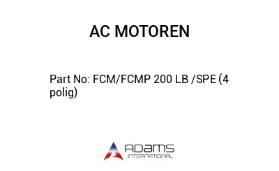 FCM/FCMP 200 LB /SPE (4 polig)